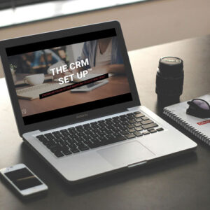 The CRM Set Up