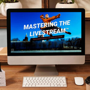Mastering the Livestream